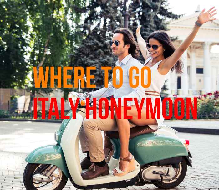 Italy honeymoon itinerary